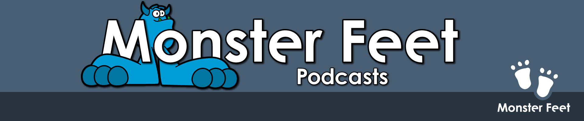 Monster Feet podcasts